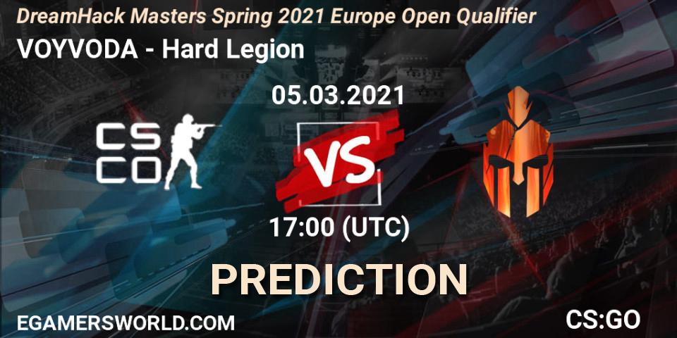 VOYVODA vs Hard Legion: Match Prediction. 05.03.21, CS2 (CS:GO), DreamHack Masters Spring 2021 Europe Open Qualifier