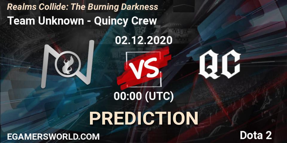 Team Unknown vs Quincy Crew: Match Prediction. 01.12.2020 at 23:59, Dota 2, Realms Collide: The Burning Darkness