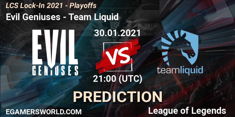 Evil Geniuses vs Team Liquid: Match Prediction. 30.01.2021 at 21:28, LoL, LCS Lock-In 2021 - Playoffs