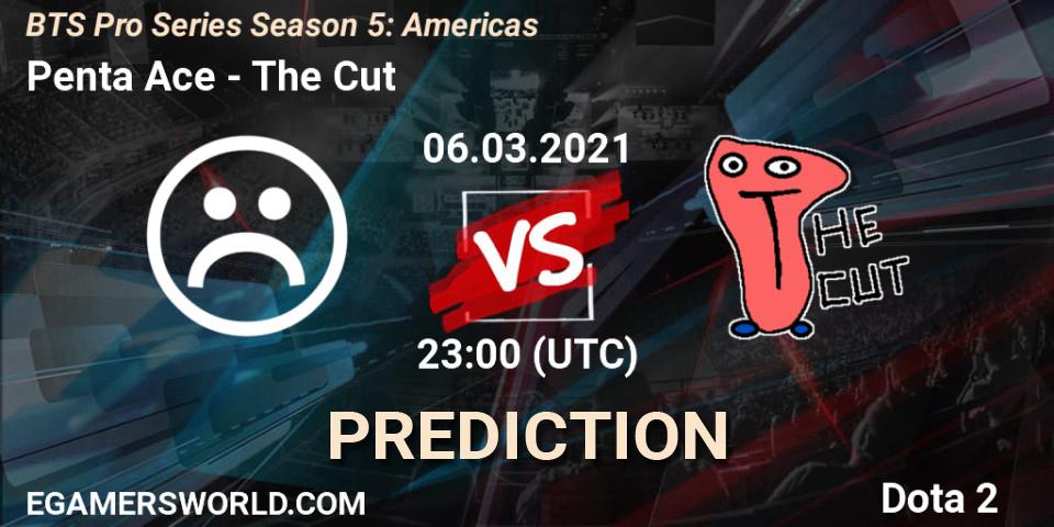 Penta Ace vs The Cut: Match Prediction. 06.03.2021 at 23:00, Dota 2, BTS Pro Series Season 5: Americas