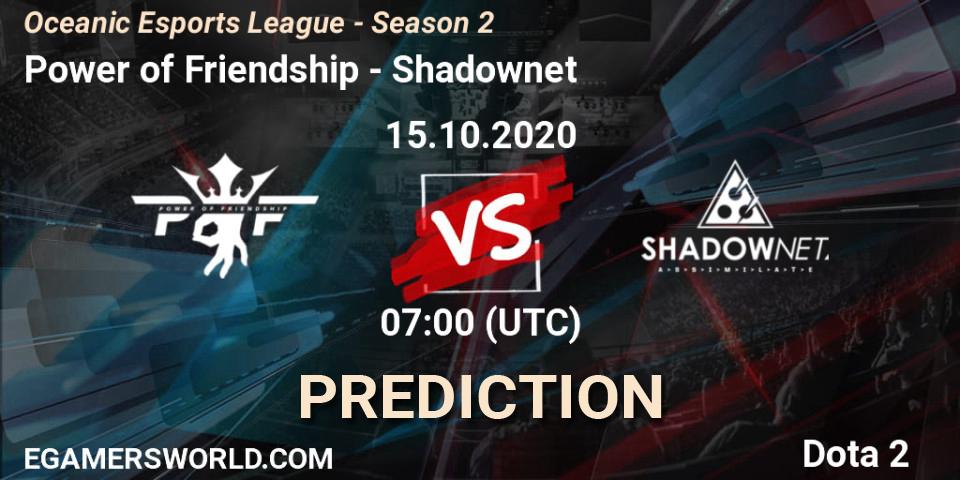 Power of Friendship vs Shadownet: Match Prediction. 15.10.2020 at 07:01, Dota 2, Oceanic Esports League - Season 2