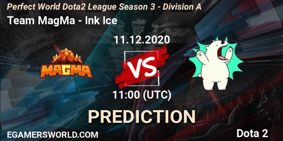 Team MagMa vs Ink Ice: Match Prediction. 11.12.2020 at 10:40, Dota 2, Perfect World Dota2 League Season 3 - Division A