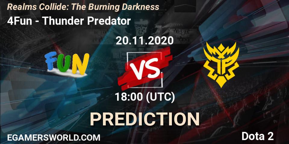 4Fun vs Thunder Predator: Match Prediction. 20.11.2020 at 18:17, Dota 2, Realms Collide: The Burning Darkness