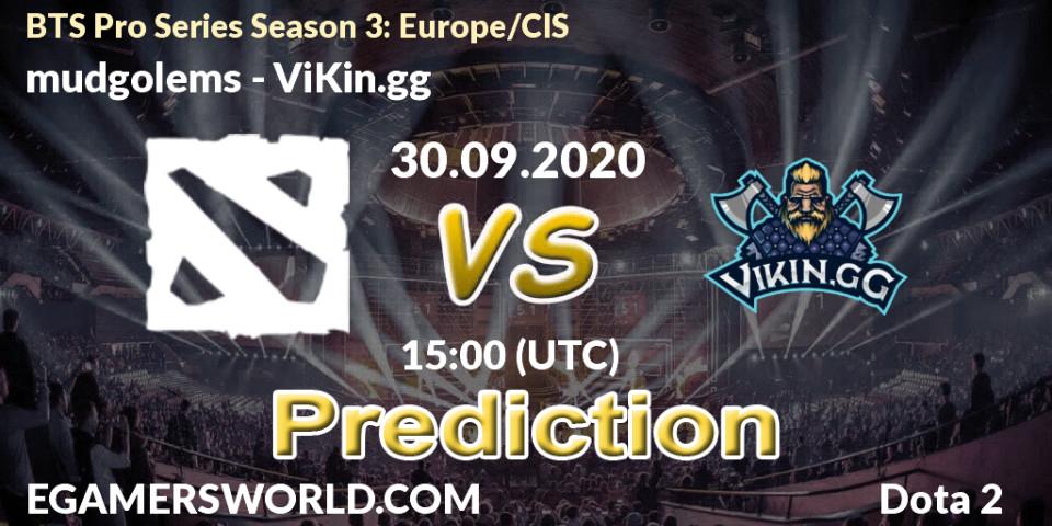 mudgolems vs ViKin.gg: Match Prediction. 30.09.20, Dota 2, BTS Pro Series Season 3: Europe/CIS