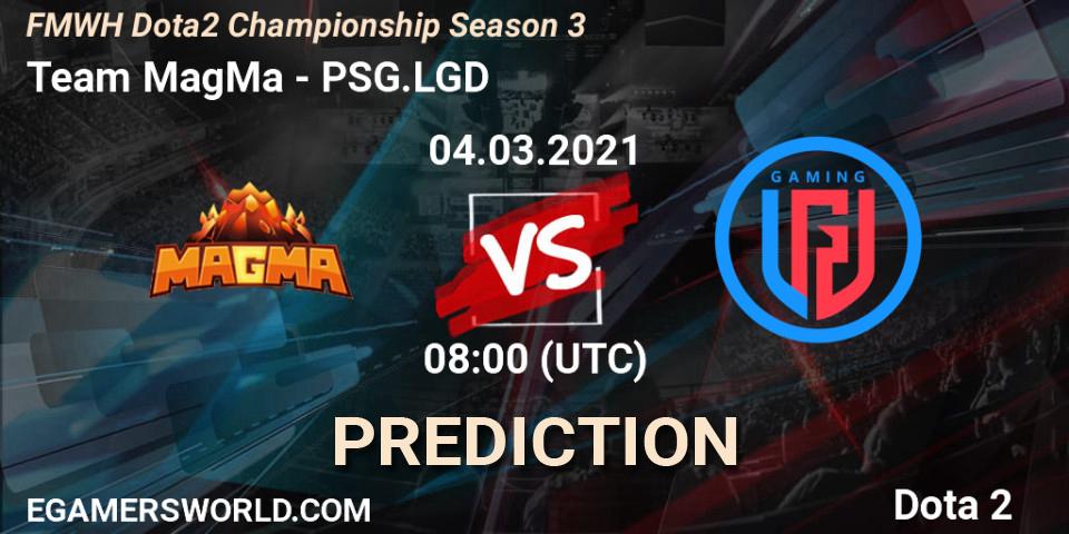 Team MagMa vs PSG.LGD: Match Prediction. 04.03.2021 at 08:00, Dota 2, FMWH Dota2 Championship Season 3