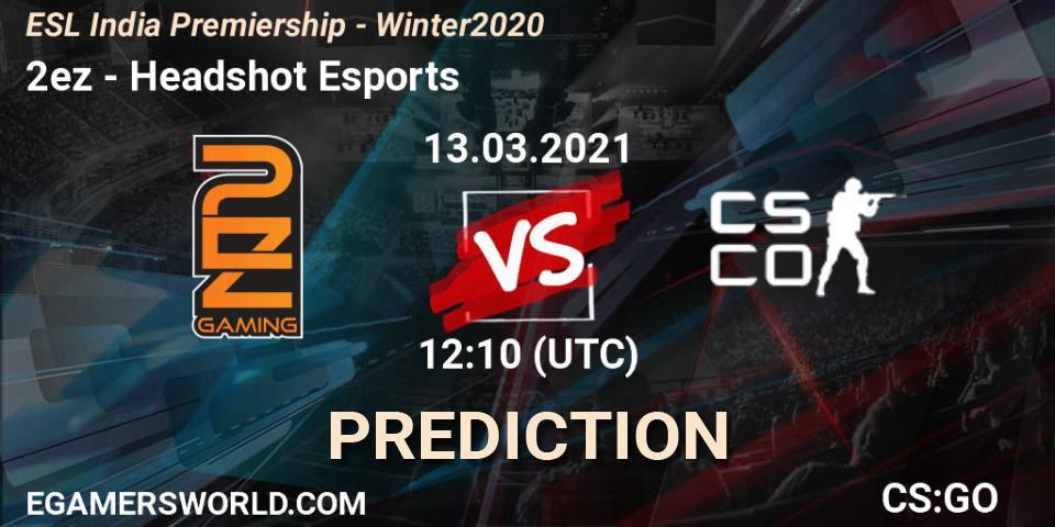 2ez vs Headshot Esports: Match Prediction. 13.03.2021 at 12:10, Counter-Strike (CS2), ESL India Premiership - Winter 2020