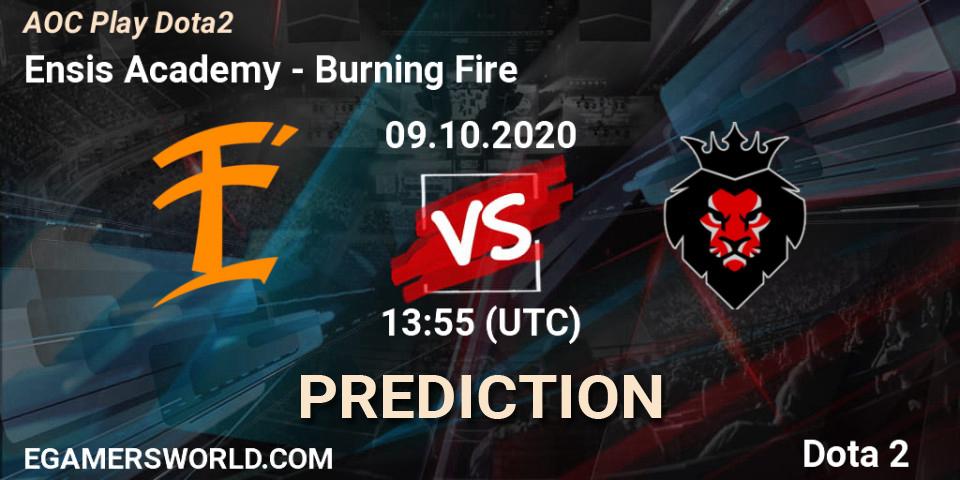 Ensis Academy vs Burning Fire: Match Prediction. 09.10.2020 at 14:05, Dota 2, AOC Play Dota2