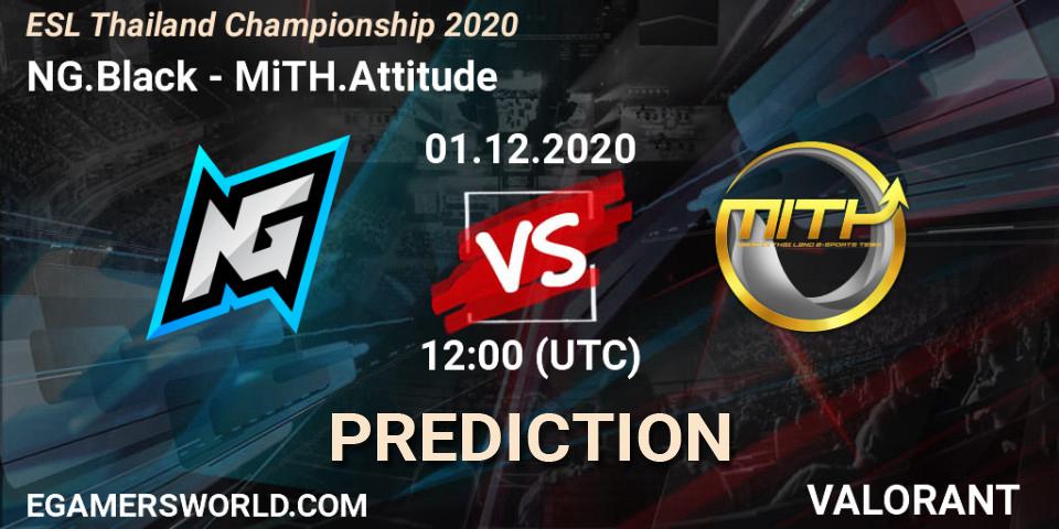 NG.Black vs MiTH.Attitude: Match Prediction. 01.12.2020 at 12:00, VALORANT, ESL Thailand Championship 2020