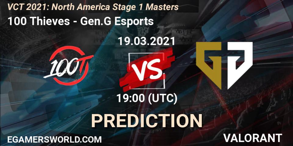 100 Thieves vs Gen.G Esports: Match Prediction. 19.03.2021 at 20:00, VALORANT, VCT 2021: North America Stage 1 Masters
