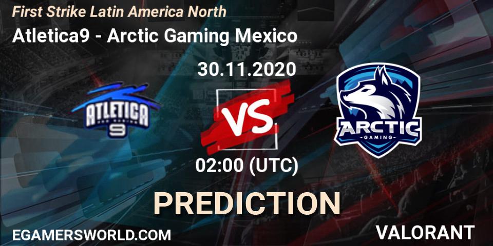 Atletica9 vs Arctic Gaming Mexico: Match Prediction. 30.11.2020 at 02:00, VALORANT, First Strike Latin America North
