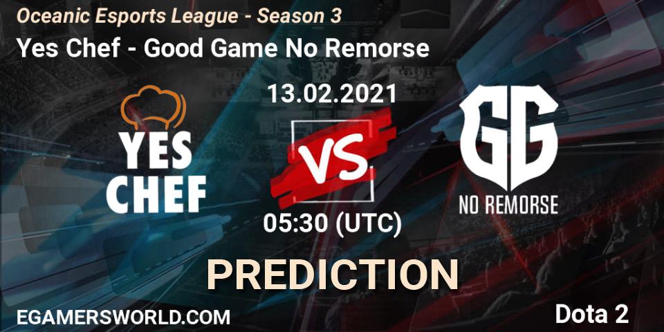 Yes Chef vs Good Game No Remorse: Match Prediction. 13.02.2021 at 07:22, Dota 2, Oceanic Esports League - Season 3