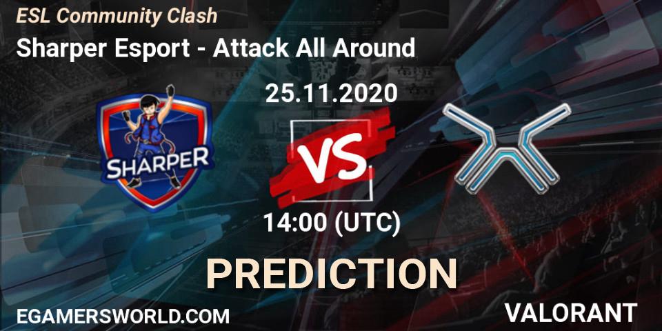 Sharper Esport vs Attack All Around: Match Prediction. 25.11.2020 at 14:00, VALORANT, ESL Community Clash