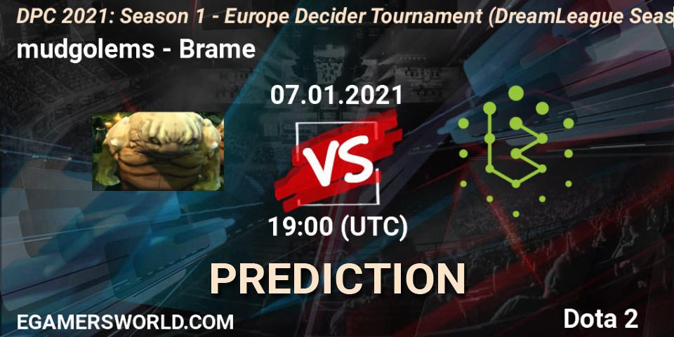 mudgolems vs Brame: Match Prediction. 07.01.2021 at 19:02, Dota 2, DPC 2021: Season 1 - Europe Decider Tournament (DreamLeague Season 14)