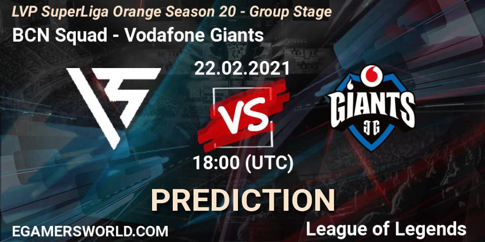 BCN Squad vs Vodafone Giants: Match Prediction. 22.02.2021 at 18:00, LoL, LVP SuperLiga Orange Season 20 - Group Stage