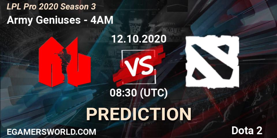 Army Geniuses vs 4AM: Match Prediction. 12.10.2020 at 07:41, Dota 2, LPL Pro 2020 Season 3
