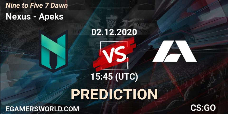 Nexus vs Apeks: Match Prediction. 02.12.2020 at 15:45, Counter-Strike (CS2), Nine to Five 7 Dawn