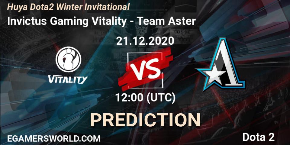 Invictus Gaming Vitality vs Team Aster: Match Prediction. 21.12.2020 at 11:45, Dota 2, Huya Dota2 Winter Invitational