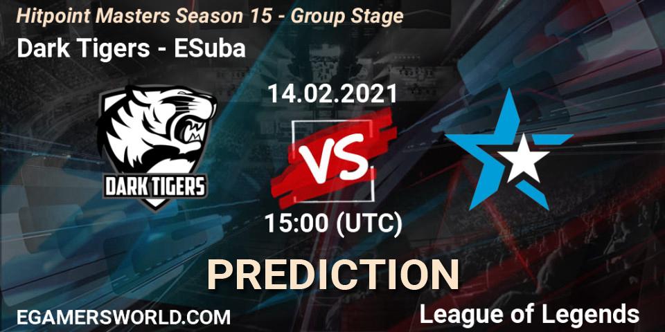 Dark Tigers vs ESuba: Match Prediction. 14.02.2021 at 15:00, LoL, Hitpoint Masters Season 15 - Group Stage