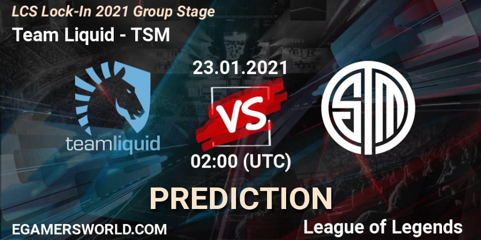 Team Liquid vs TSM: Match Prediction. 23.01.2021 at 02:00, LoL, LCS Lock-In 2021 Group Stage