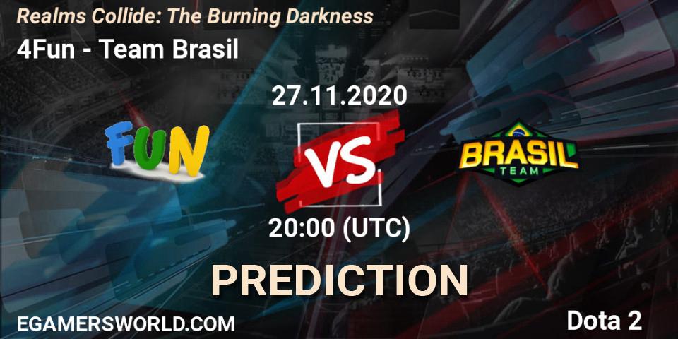 4Fun vs Team Brasil: Match Prediction. 27.11.2020 at 22:02, Dota 2, Realms Collide: The Burning Darkness