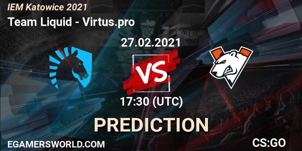 Team Liquid vs Virtus.pro: Match Prediction. 27.02.21, CS2 (CS:GO), IEM Katowice 2021