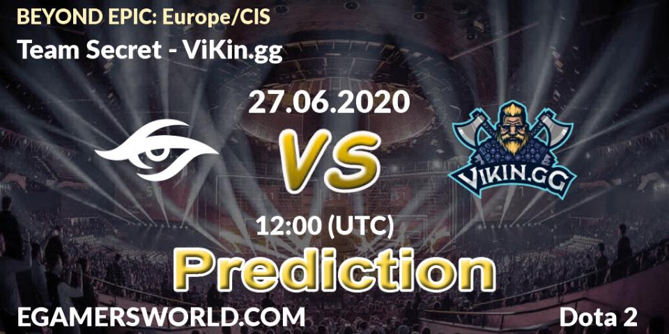 Team Secret vs ViKin.gg: Match Prediction. 27.06.20, Dota 2, BEYOND EPIC: Europe/CIS