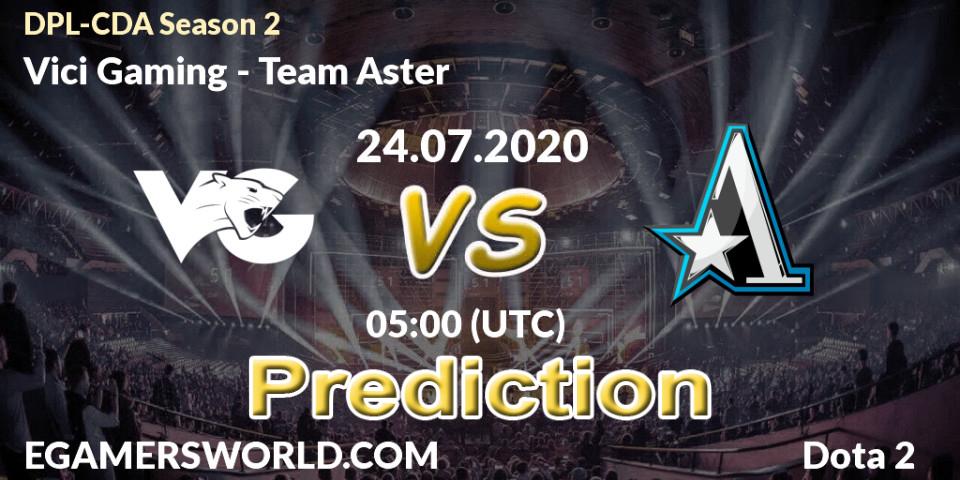 Vici Gaming vs Team Aster: Match Prediction. 24.07.2020 at 05:01, Dota 2, DPL-CDA Professional League Season 2