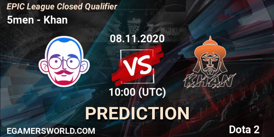 5men vs Khan: Match Prediction. 08.11.2020 at 13:00, Dota 2, EPIC League Closed Qualifier