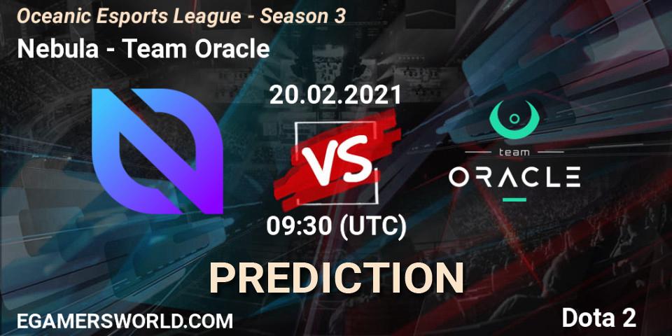 Nebula vs Team Oracle: Match Prediction. 20.02.21, Dota 2, Oceanic Esports League - Season 3