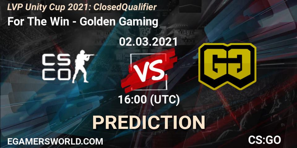 For The Win vs Golden Gaming: Match Prediction. 02.03.2021 at 16:00, Counter-Strike (CS2), LVP Unity Cup Spring 2021: Closed Qualifier