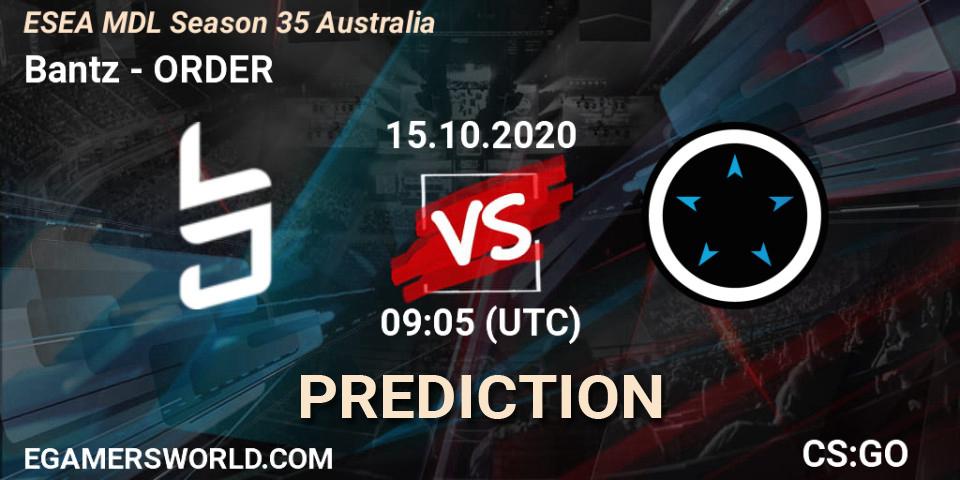 Bantz vs ORDER: Match Prediction. 15.10.2020 at 09:30, Counter-Strike (CS2), ESEA MDL Season 35 Australia