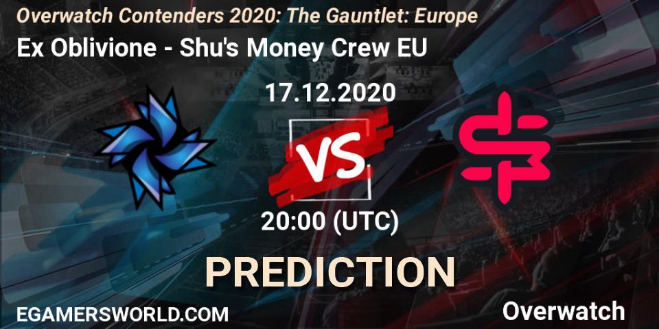 Ex Oblivione vs Shu's Money Crew EU: Match Prediction. 17.12.2020 at 19:45, Overwatch, Overwatch Contenders 2020: The Gauntlet: Europe