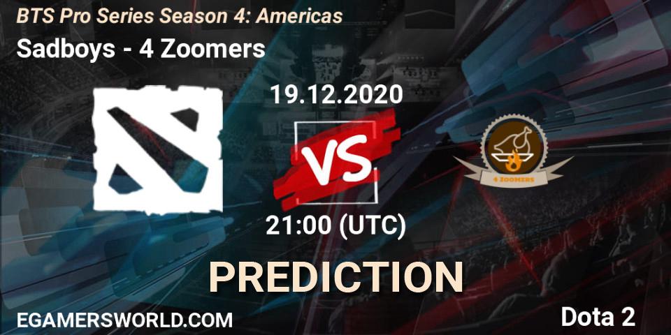 Sadboys vs 4 Zoomers: Match Prediction. 19.12.2020 at 23:03, Dota 2, BTS Pro Series Season 4: Americas