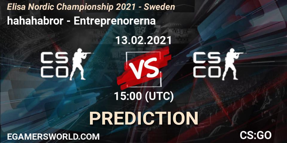 hahahabror vs Entreprenorerna: Match Prediction. 13.02.2021 at 15:00, Counter-Strike (CS2), Elisa Nordic Championship 2021 - Sweden