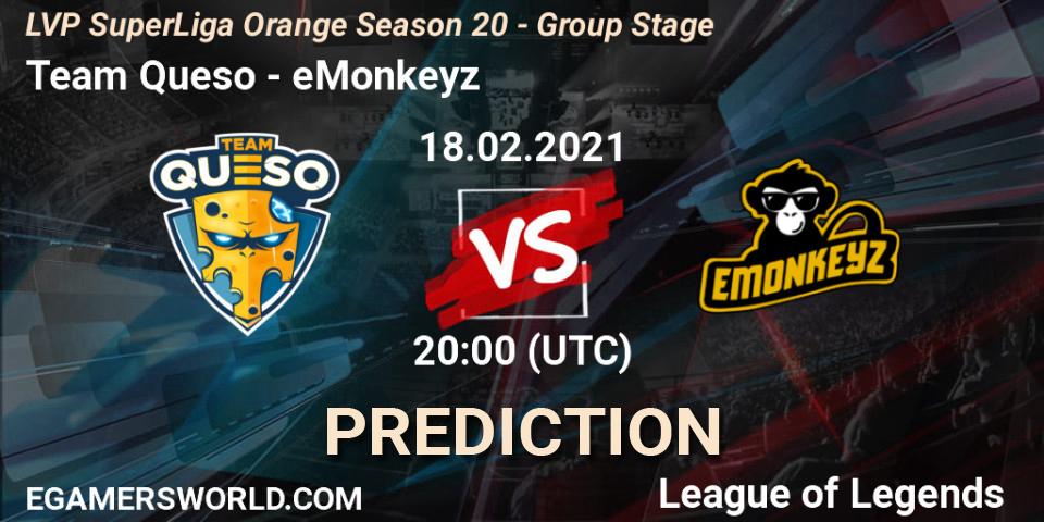 Team Queso vs eMonkeyz: Match Prediction. 18.02.21, LoL, LVP SuperLiga Orange Season 20 - Group Stage