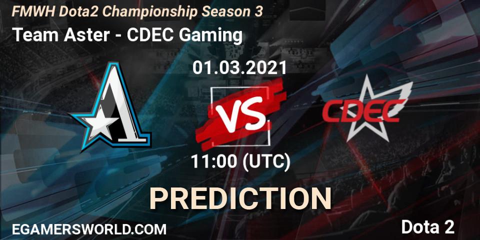 Team Aster vs CDEC Gaming: Match Prediction. 01.03.21, Dota 2, FMWH Dota2 Championship Season 3