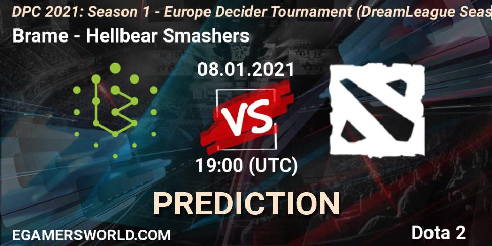 Brame vs Hellbear Smashers: Match Prediction. 08.01.2021 at 19:07, Dota 2, DPC 2021: Season 1 - Europe Decider Tournament (DreamLeague Season 14)