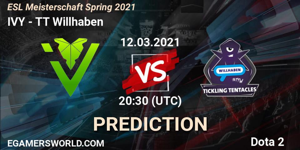 IVY vs TT Willhaben: Match Prediction. 12.03.2021 at 20:14, Dota 2, ESL Meisterschaft Spring 2021