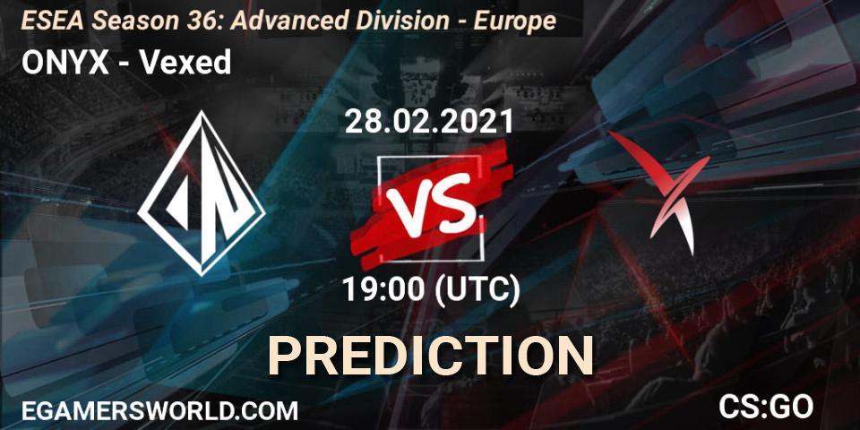 ONYX vs Vexed: Match Prediction. 28.02.2021 at 19:00, Counter-Strike (CS2), ESEA Season 36: Europe - Advanced Division