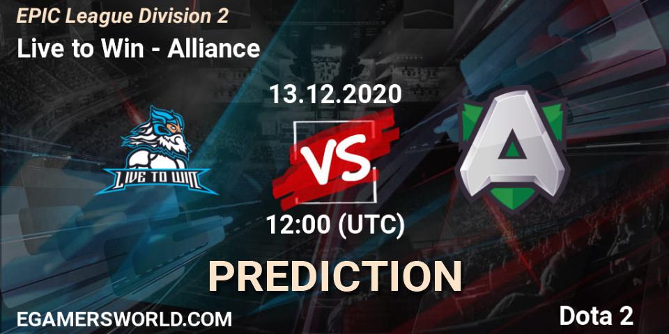 Live to Win vs Alliance: Match Prediction. 13.12.2020 at 12:00, Dota 2, EPIC League Division 2