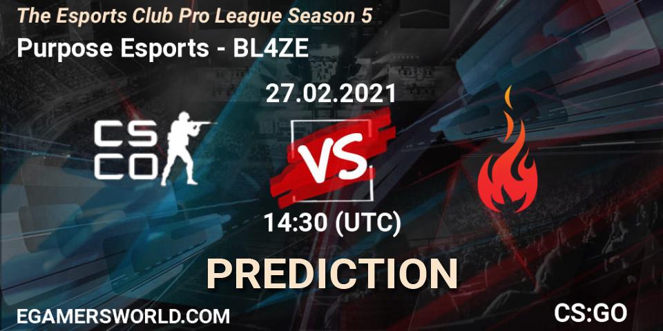 Purpose Esports vs BL4ZE: Match Prediction. 27.02.2021 at 14:30, Counter-Strike (CS2), The Esports Club Pro League Season 5