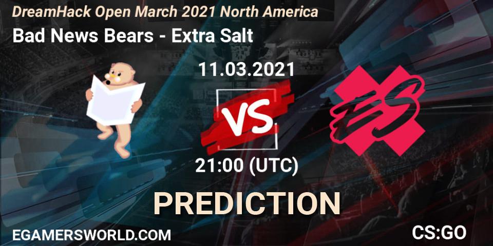 Bad News Bears vs Extra Salt: Match Prediction. 11.03.2021 at 21:00, Counter-Strike (CS2), DreamHack Open March 2021 North America