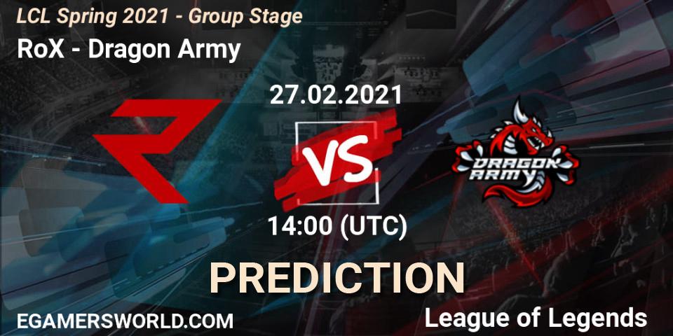 RoX vs Dragon Army: Match Prediction. 27.02.2021 at 14:10, LoL, LCL Spring 2021 - Group Stage