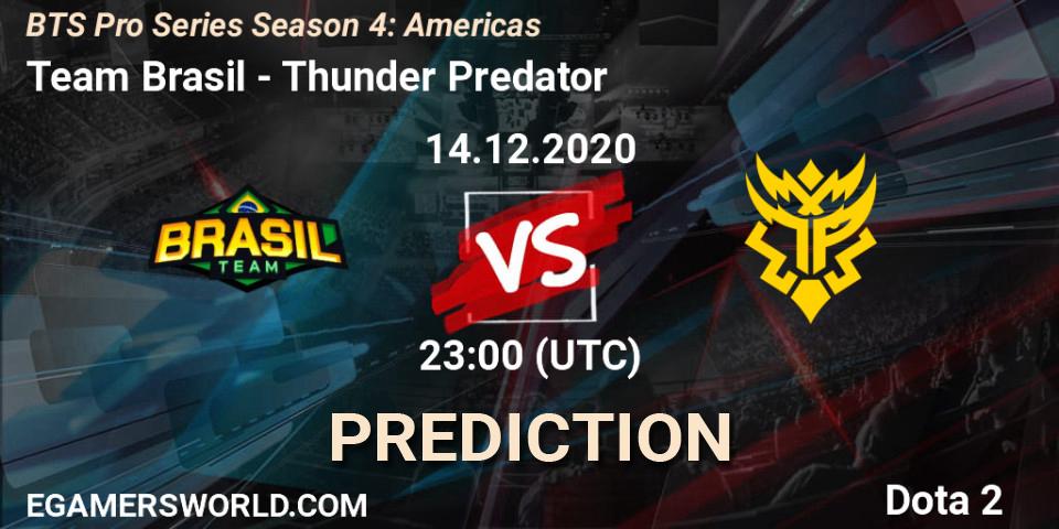 Team Brasil vs Thunder Predator: Match Prediction. 14.12.2020 at 23:17, Dota 2, BTS Pro Series Season 4: Americas
