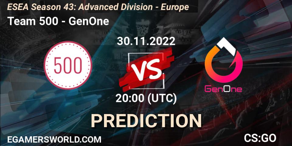 Team 500 vs GenOne: Match Prediction. 30.11.22, CS2 (CS:GO), ESEA Season 43: Advanced Division - Europe