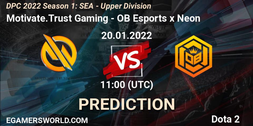 Motivate.Trust Gaming vs OB Esports x Neon: Match Prediction. 20.01.2022 at 11:01, Dota 2, DPC 2022 Season 1: SEA - Upper Division