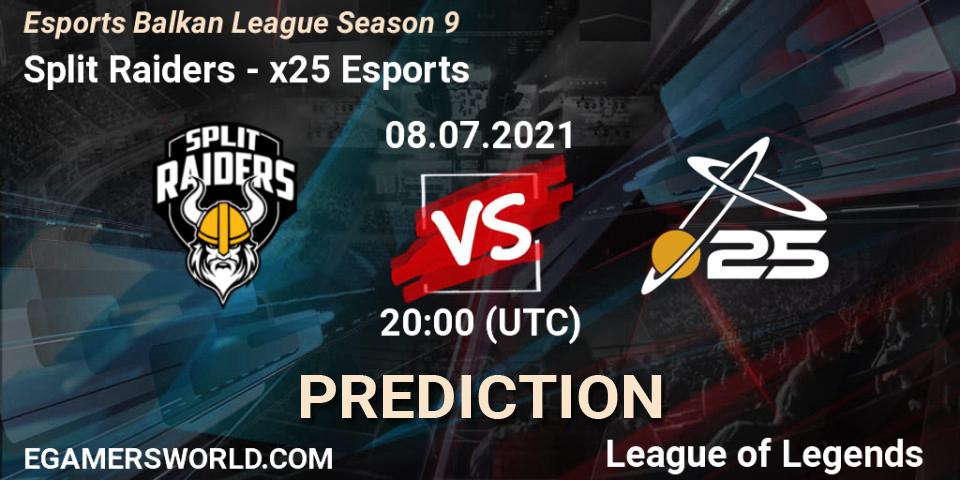 Split Raiders vs x25 Esports: Match Prediction. 08.07.2021 at 20:00, LoL, Esports Balkan League Season 9