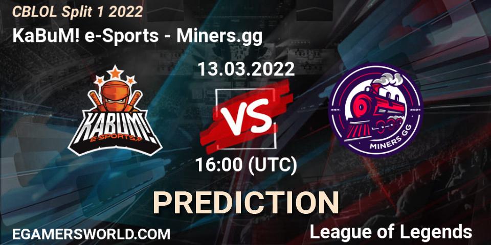 KaBuM! e-Sports vs Miners.gg: Match Prediction. 13.03.2022 at 16:00, LoL, CBLOL Split 1 2022