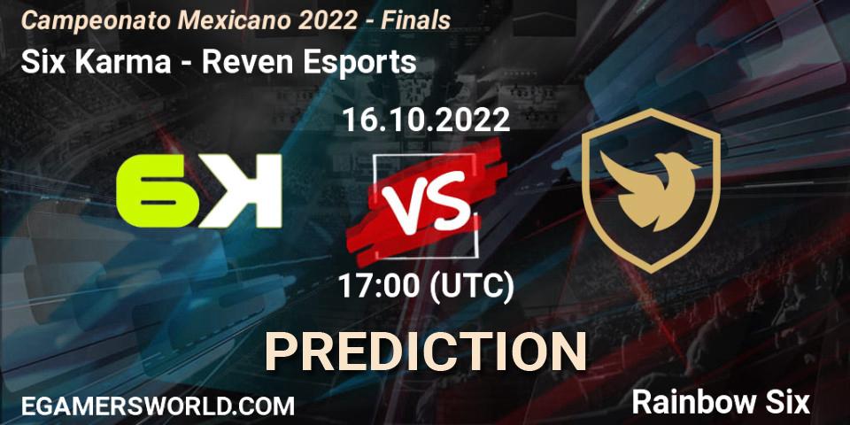 Six Karma vs Reven Esports: Match Prediction. 16.10.2022 at 17:00, Rainbow Six, Campeonato Mexicano 2022 - Finals