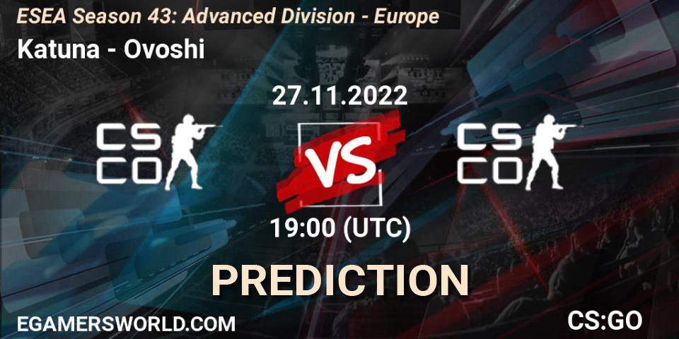 Katuna vs Ovoshi: Match Prediction. 27.11.22, CS2 (CS:GO), ESEA Season 43: Advanced Division - Europe